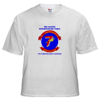 7CB - A01 - 04 - 7th Communication Battalion with Text - White T-Shirt - Click Image to Close